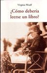 ¿CÓMO DEBERÍA LEERSE UN LIBRO?