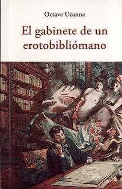 EL GABINETE DE UN EROTOBIBLIOMANO