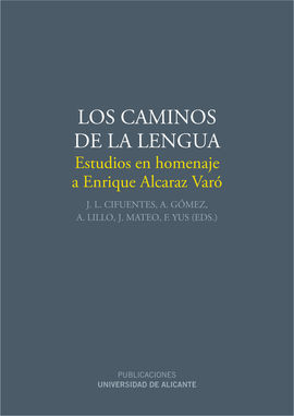 LOS CAMINOS DE LA LENGUA