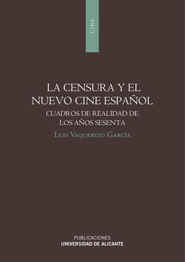 LA CENSURA Y EL NUEVO CINE ESPAÑOL