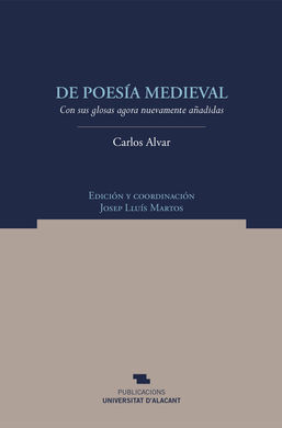 DE POESÍA MEDIEVAL CON SUS GLOSAS AGORA NUEVAMENTE AÑADIDAS