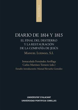 DIARIO DE 1814 Y 1815. EL FINAL DEL DESTIERRO Y LA RESTAURACIÓN DE LA COMPAÑIA DE JESÚS