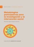 METODOLOGÍAS PARTICIPATIVAS PARA LA INVESTIGACIÓN Y LA INTERVENCIÓN SOCIAL