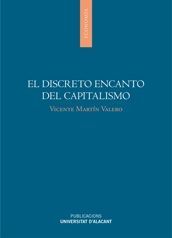 EL DISCRETO ENCANTO DEL CAPITALISMO