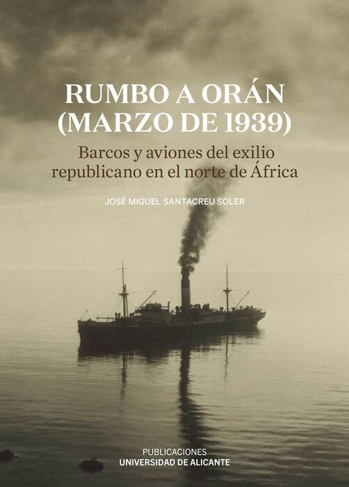 RUMBO A ORÁN (MARZO DE 1939)