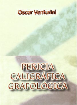 PERICIA CALIGRÁFICA GRAFOLÓGICA