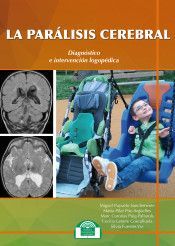 LA PARÁLISIS CEREBRAL. DIAGNÓSTICO E INTERVENCIÓN LOGOPÉDICA