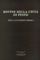 ROVINE DELLA CITTÃ DI PESTO, DETTA ANCORA POSIDONIA. (FÃCSÃMIL DE LA EDICIÃN DE 1784)