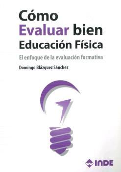 CÓMO EVALUAR BIEN EDUCACIÓN FÍSICA