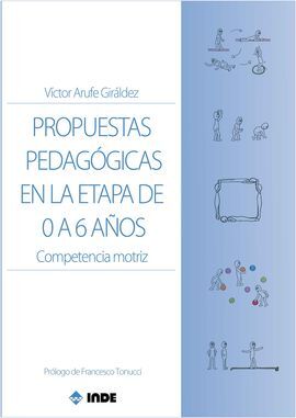 PROPUESTAS PEDAGÓGICAS EN LA ETAPA DE 0 A 6 AÑOS