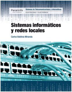 SISTEMAS INFORMÁTICOS Y REDES LOCALES