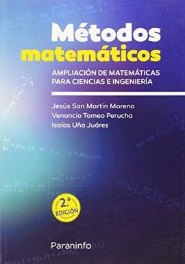 MÉTODOS MATEMÁTICOS. AMPLIACIÓN DE MATEMÁTICAS PARA CIENCIAS E INGENIERÍA (2015)