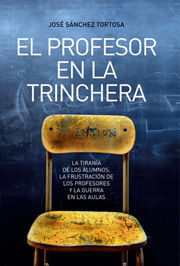 EL PROFESOR EN LA TRINCHERA