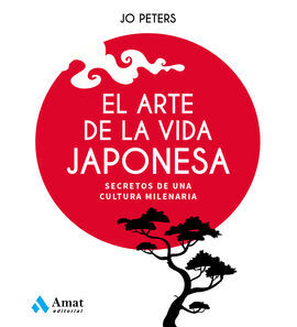 ARTE DE LA VIDA JAPONESA, EL