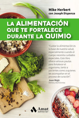 LA ALIMENTACIÓN QUE TE FORTALECE DURANTE LA QUIMIO