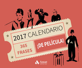 CALENDARIO 2017 - 365 FRASES DE PELICULA