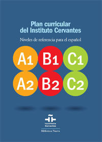 PLAN CURRICULAR DEL INSTITUTO CERVANTES (PACK 3 TOMOS). NIVELES DE REFERENCIA PARA EL ESPAÑOL A1, A2