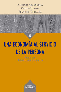 UNA ECONOMIA AL SERVICIO DE LA PERSONA