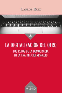 LA DIGITALIZACION DEL OTRO