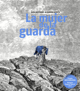 LA MUJER DE LA GUARDA (NEW HORIZONS BOLOGNA RAGAZZ