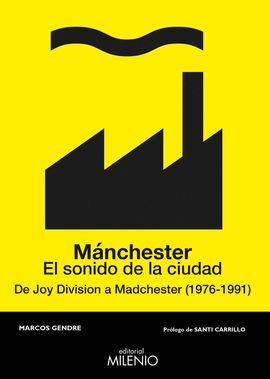 MANCHESTER. EL SONIDO DE LA CIUDAD