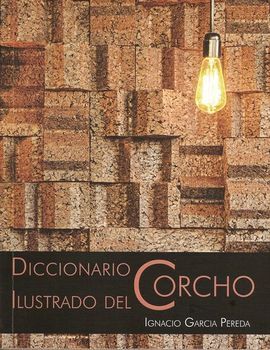 DICCIONARIO ILUSTRADO DEL CORCHO