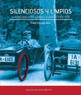 SILENCIOSOS Y LIMPIOS /LA ELECTRICIDAD CONTRA EL A