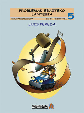 PROBLEMAK EBAZTEKO LANTEGIA LH - 5Âº ED. PRIM.