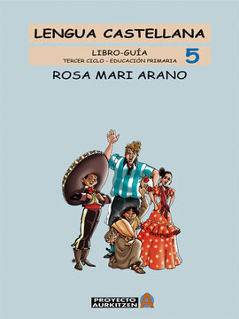 LENGUA CASTELLANA - 5Âº ED. PRIM. - GUÃA DEL PROFESOR