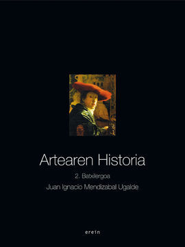 ARTEAREN HISTORIA - 2º BATX.