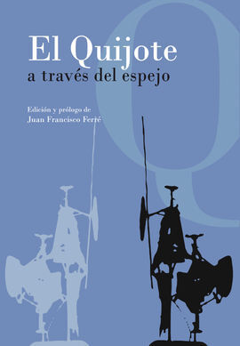 EL QUIJOTE A TRAVÉS DEL ESPEJO