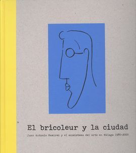 EL BRICOLEUR Y LA CIUDAD