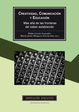 CREATIVIDAD, COMUNICACIÓN Y EDUCACIÓN