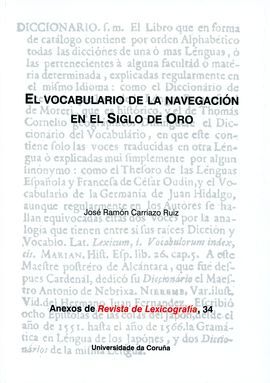 EL VOCABULARIO DE LA NAVEGACIÓN EN EL SIGLO DE ORO