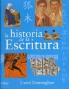 LA HISTORIA DE LA ESCRITURA