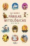 LAS MEJORES FABULAS MITOLOGICAS. HEROES Y MONSTRUOS