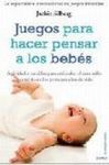 JUEGOS PARA HACER PENSAR A LOS BEBES