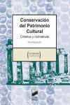 CONSERVACIÓN DEL PATRIMONIO CULTURAL. CRITERIOS Y NORMATIVAS
