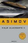 VIAJE ALUCINANTE, 2