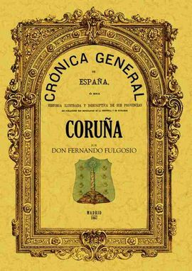 CRÓNICA DE LA PROVINCIA DE LA CORUÑA