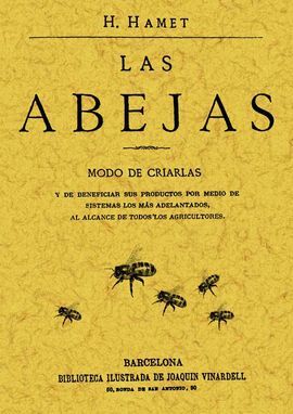 LAS ABEJAS, MODO DE CRIARLAS