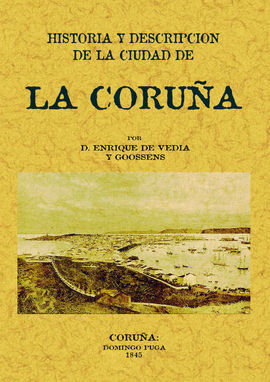 HISTORIA Y DESCRIPCIÓN  DE LA  CIUDAD DE CORUÑA