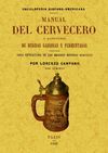 MANUAL DEL CERVECERO Y FABRICANTE DE BEBIDAS GASEOSAS Y FERMENTADAS