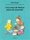 UNA MONA DE PASQUA PLENA DE SORPRESES