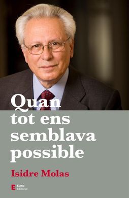 QUAN TOT ENS SEMBLAVA POSSIBLE