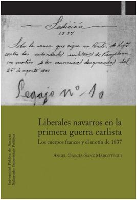 LIBERALES NAVARROS EN LA PRIMERA GUERRA CARLISTA