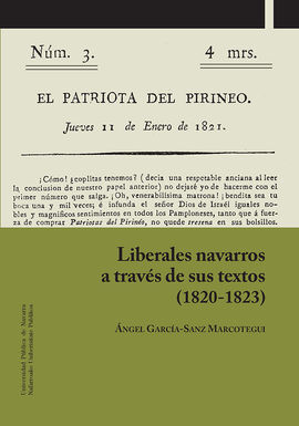 LIBERALES NAVARROS A TRAVÉS DE SUS TEXTOS (1820-1823)