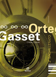 ORTEGA Y GASSET - 2Âº BACH.