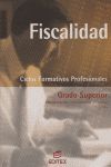 FISCALIDAD . CICLOS FORMATIVOS PROFESIONALES GRADO SUPERIOR