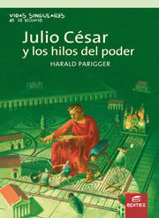 JULIO CÉSAR Y LOS HILOS DEL PODER